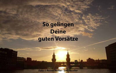 So gelingen Dein guten Vorsätze