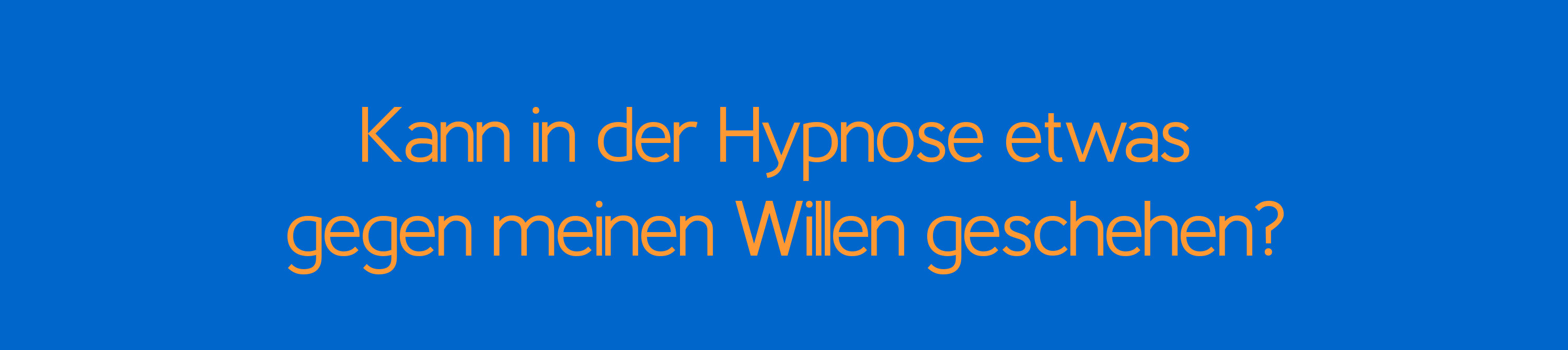 Kann in der Hypnose etwas gegen meinen Willen geschehen? Nein, es ist nicht möglich Suggestionen zu geben, die nicht den Werten des zu Hypnotisierenden entsprechen.